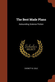 The Best Made Plans: Astounding Science Fiction