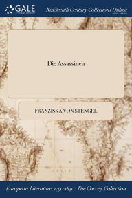 Die Assassinen - Franziska von Stengel