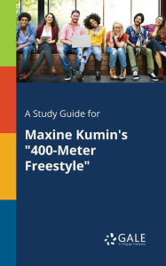 9781375374644 - Cengage Learning Gale: A Study Guide for Maxine Kumin's "400-Meter Freestyle" - Book