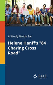 9781375374651 - Cengage Learning Gale: A Study Guide for Helene Hanff's "84 Charing Cross Road" - Book