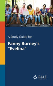 9781375379618 - Cengage Learning Gale: A Study Guide for Fanny Burney's "Evelina" - Boek