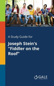 9781375379977 - Cengage Learning Gale: A Study Guide for Joseph Stein's "Fiddler on the Roof" - Book