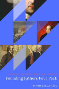 Founding Fathers Four Pack Various Artists Author