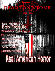 Real American Horror - Mr. Deadman