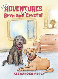 The Adventures of Bryn and Crystal Alexander Percy Author