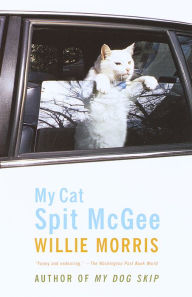 My Cat Spit McGee - Willie Morris