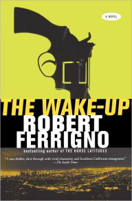 The Wake-Up Robert Ferrigno Author