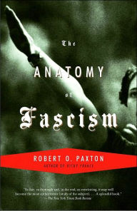 The Anatomy of Fascism Robert O. Paxton Author