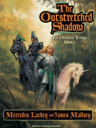 The Outstretched Shadow (Obsidian Trilogy #1) - Mercedes Lackey
