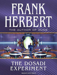 The Dosadi Experiment - Frank Herbert