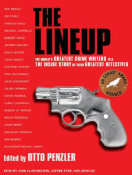 The Lineup: The World's Greatest Crime Writers Tell the Inside Story of Their Greatest Detectives - Otto Penzler