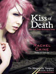 Kiss of Death (Morganville Vampires Series #8) - Rachel Caine