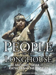 People of the Longhouse - W. Michael Gear