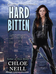 Hard Bitten (Chicagoland Vampires Series #4) Chloe Neill Author