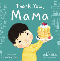 Thank You, Mama Linda Meeker Author