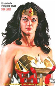Wonder Woman: The Greatest Stories Ever Told Charles Moulton Author