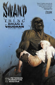 Swamp Thing by Brian K. Vaughan Vol. 1 (NOOK Comic with Zoom View) Brian K. Vaughan Author