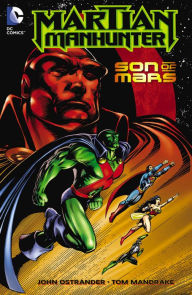 Martian Manhunter: Son of Mars (NOOK Comic with Zoom View) - John Ostrander