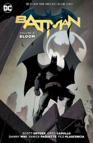 Batman Vol. 9: Bloom (NOOK Comic with Zoom View) Scott Snyder Author