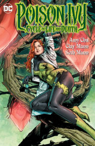 Poison Ivy: Cycle of Life and Death (NOOK Comic with Zoom View) Amy Chu Author