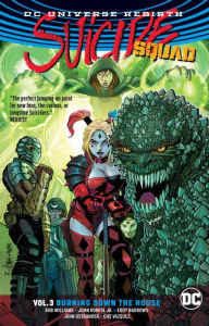 Suicide Squad Vol. 3: Burning Down The House (Rebirth) Rob Williams Author