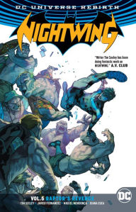 Nightwing Vol. 5: Raptor's Revenge (Rebirth) Tim Seeley Author