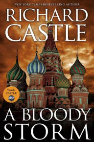 A Bloody Storm: A Derrick Storm Short Richard Castle Author