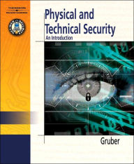 Physical & Technical Security: An Introduction - Robert Gruber