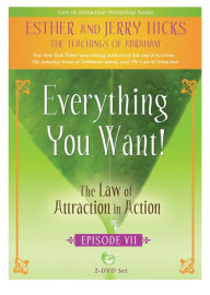 Everything You Want! Esther Hicks Author