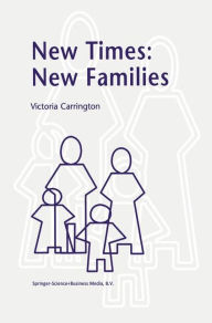New Times: New Families V. Carrington Author