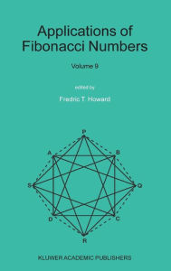 Applications of Fibonacci Numbers: Volume 9: Proceedings of The Tenth International Research Conference on Fibonacci Numbers and Their Applications Fr