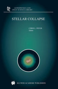Stellar Collapse Chris L. Fryer Editor