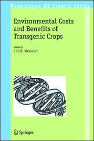 Environmental Costs and Benefits of Transgenic Crops Wageningen University Editor