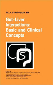 Gut-Liver Interactions: Basic and Clinical Concepts R. Blumberg Editor