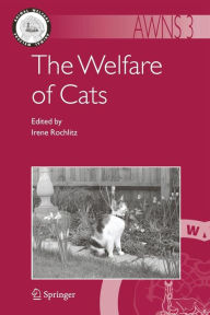 The Welfare of Cats Irene Rochlitz Editor
