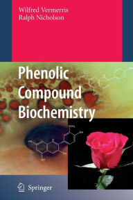 Phenolic Compound Biochemistry Wilfred Vermerris Author