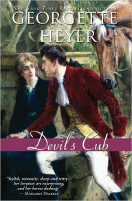Devil's Cub (Alastair Trilogy Series #2) Georgette Heyer Author