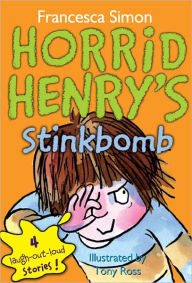 Horrid Henry's Stinkbomb - Francesca Simon