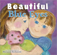 Beautiful Blue Eyes Marianne Richmond Author