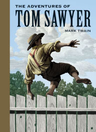 The Adventures of Tom Sawyer (Sterling Unabridged Classics Series) Mark Twain Author