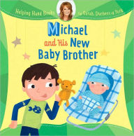 Helping Hand Books: Michael and His New Baby Brother Sarah Duchess of York Author