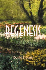 Regenesis David Stowe Author