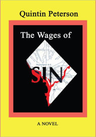 The Wages of SIN - Quintin Peterson