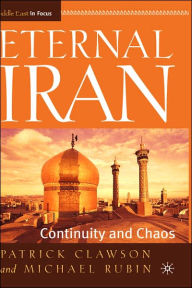 Eternal Iran: Continuity and Chaos P. Clawson Author