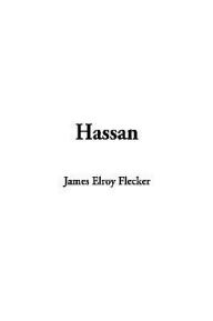 Hassan - James Elroy Flecker