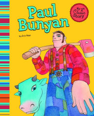 Paul Bunyan Eric Blair Author