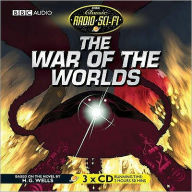 The War of the Worlds (Classic Radio Sci-Fi)