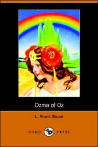 Ozma of Oz (Oz Series #3) L. Frank Baum Author