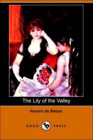 Lily of the Valley - Honore de Balzac