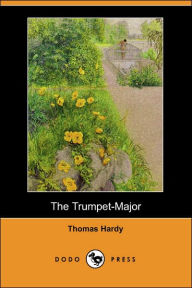 The Trumpet-Major - Thomas Defendant Hardy